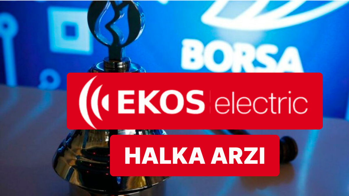 Ekos Teknoloji Halka Arz Ne Zaman Ekos Teknoloji Halka Arz Fiyat Ne