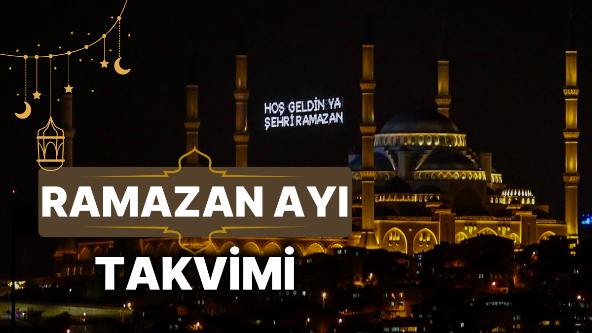 Ramazan Ne Zaman Diyanet Dini G Nler Takvimine G Re Lk Oru Ne Zaman