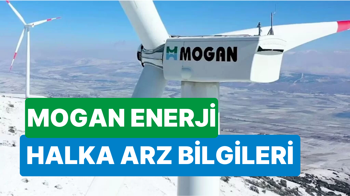 Mogan Enerji Halka Arz Ne Zaman Mogan Enerji Mogan Halka Arz Fiyat