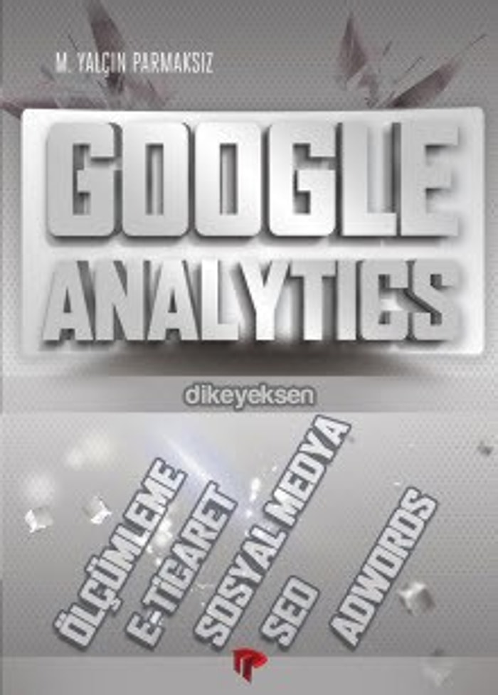 Google Analytics Kitabı Çıktı!