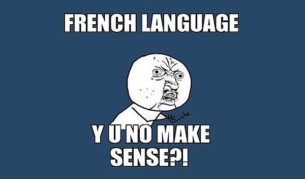 7. Fransızcada 'o' harfi 13 farklı şekilde telaffuz edilebiliyor.
