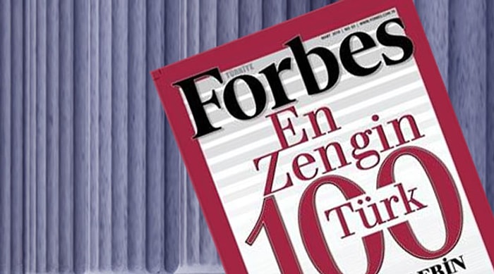 Forbes En Zengin 100 Türk Listesi