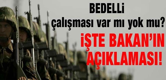 Bedelli Var mı? Yok mu?