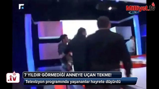 7 Yıldır Görmediği Anneye Canlı Yayında Uçan Tekme!