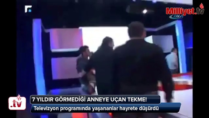 7 Yıldır Görmediği Anneye Canlı Yayında Uçan Tekme!