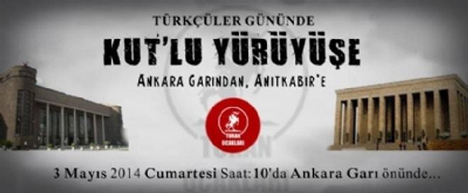 Turan Ocakları 3 Mayıs Türkçüler Gününde Yürüyüş Yapacak