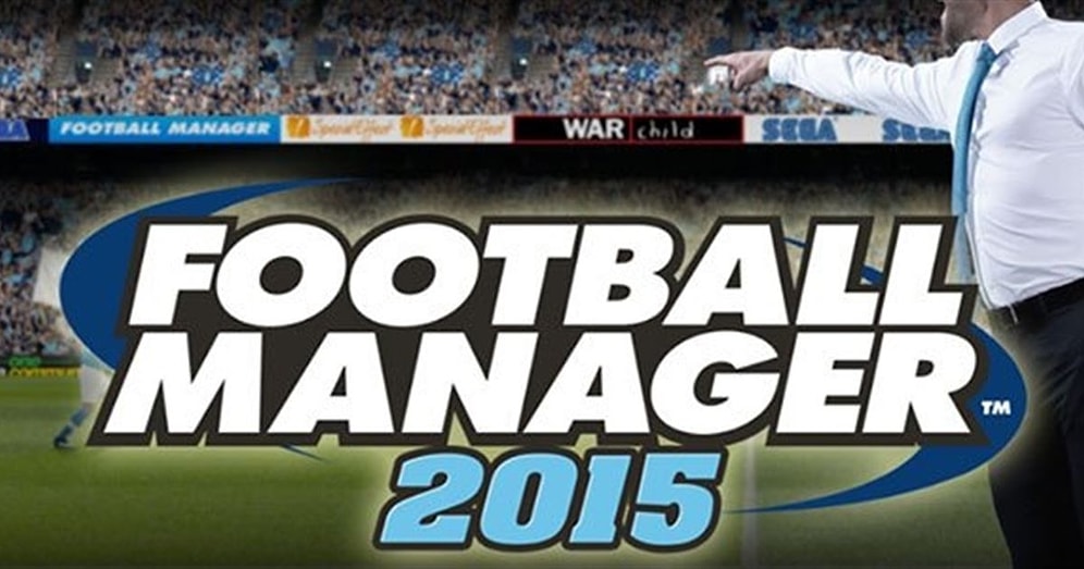 Football Manager 2015'in Çıkış Tarihi Açıklandı