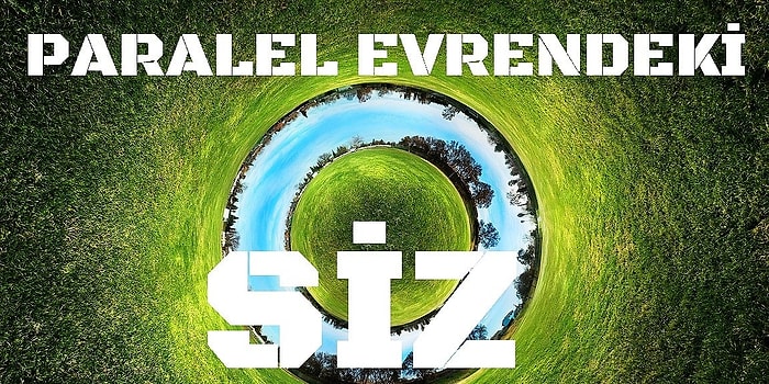 Paralel Evrendeki Yansıman Tam Şu Anda Ne Yapıyor?
