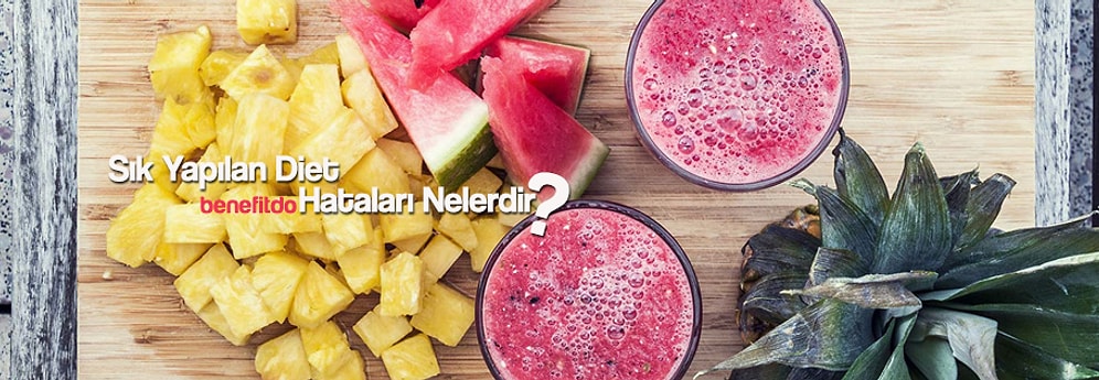 Sık Yapılan Diyet Hataları Nelerdir?