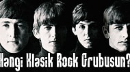 Hangi Klasik Rock Grubusun?