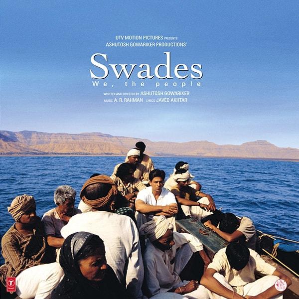 16. Swades: We, The People (2004)