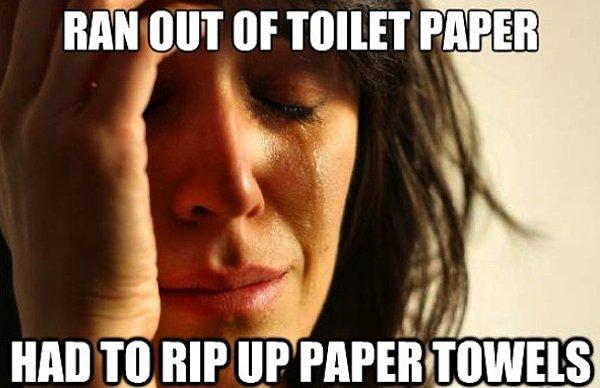 26. Tuvalet kağıdı bittiğinde kağıt havlu kullanmaya başlaman