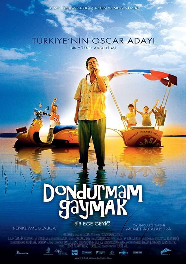 21. Dondurmam Gaymak (2006)