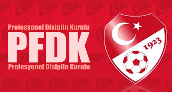 PFDK Yine Ceza Yağdırdı