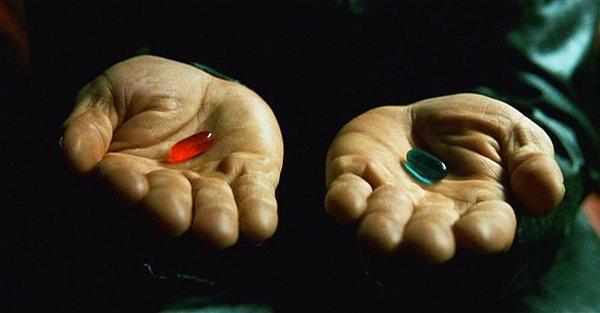4. Matrix'ten "Kırmızı ve Mavi Hap"