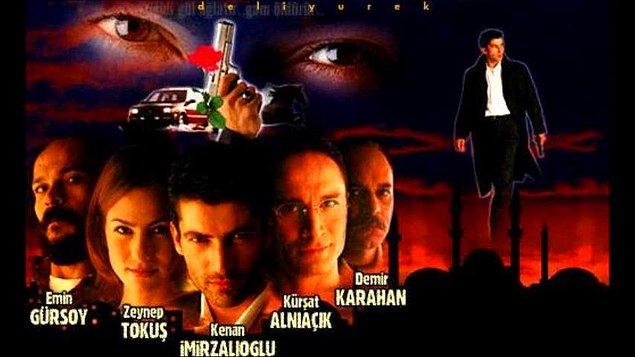7. Deli Yürek (1998-2002) IMDB Puanı : 7.9