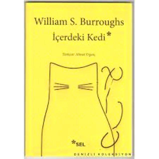 İçerdeki Kedi - William S. Burroughs