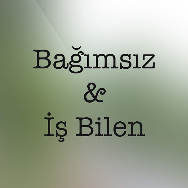 "Bağımsız & İş Bilen" çıktı!