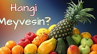 Hangi Meyve Senin Karakterinle Eşleşiyor?