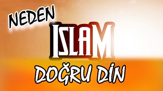 Neden İslam ??