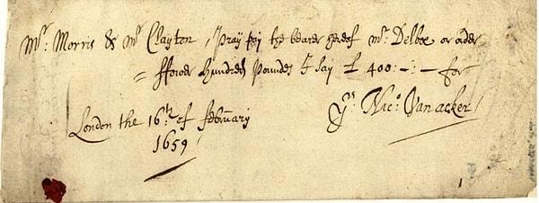 7. Hamiline yazılmış ilk çek, 22 Nisan 1659 günü, Londra'da Nicholas Vanacker'a ödendi.