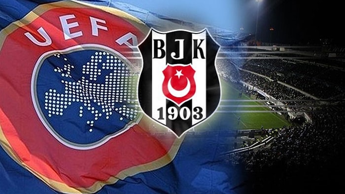 Beşiktaş Hakkında Flaş İddia: UEFA'dan Ceza Gelebilir