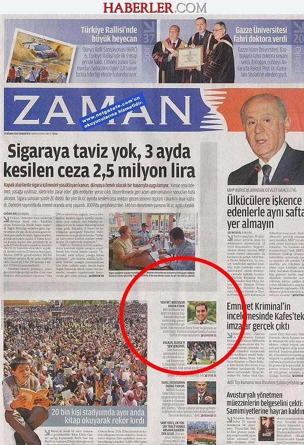 7. 17 Nisan 2010, Zaman, "Yeni MİT Müsteşarı Hakan Fidan"