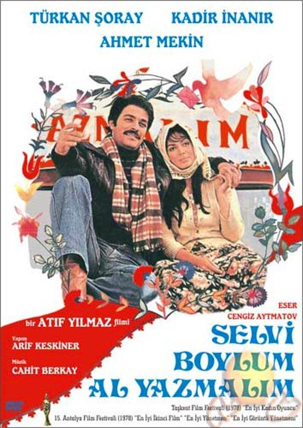 8 - Selvi Boylum Al Yazmalım (1978)