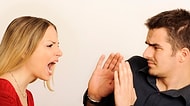Sevgilinizle Tartışırken Kavgayı Harlamak İçin Kullanabileceğiniz 20 Kalıp
