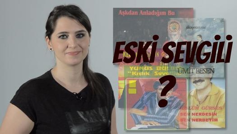 Eski Sevgili Nedir?