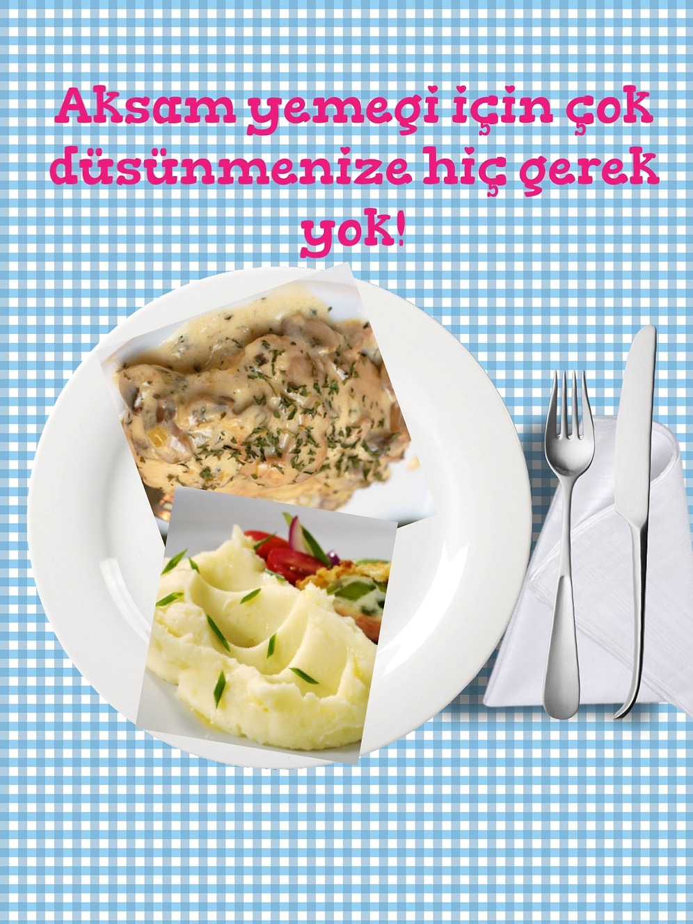 Ünlü Şefler Kadar Özel Bir Akşam Yemeği Hazırlamanız İçin Size Gereken 3 Tarif