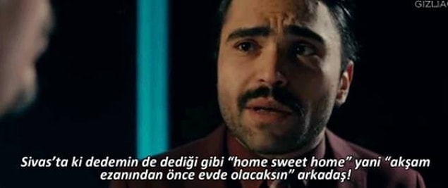 5. Akşam ezanından önce evde olacaksın arkadaş