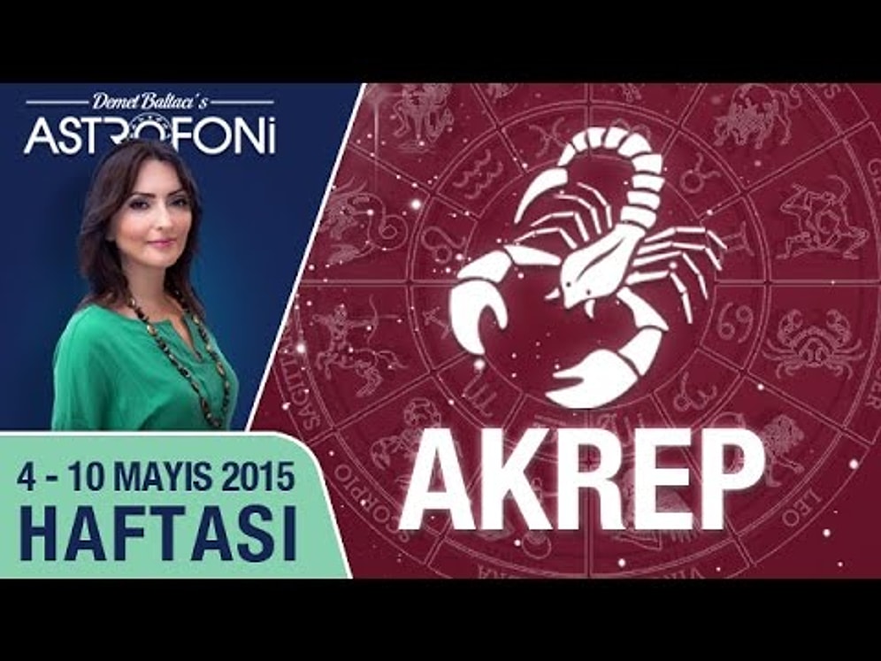 4 -10  Mayıs 2015 Haftalık Burç Yorumu Videoları