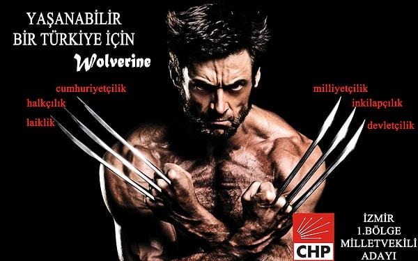 2. Wolverine (X-Men) - CHP - İZMİR 1.BÖLGE MİLLETVEKİLİ ADAYI