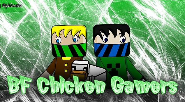 10. BF Chicken Gamers