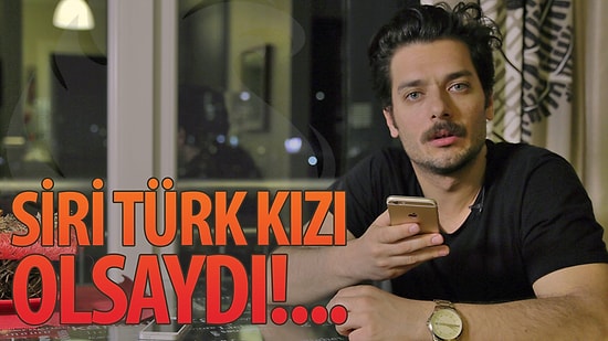 Siri Türk Kızı Olsaydı! | Hayrettin