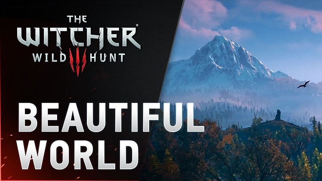 The Witcher 3: Wild Hunt'ın Yeni Fragmanı Göz Kamaştırıyor