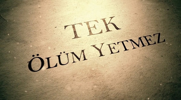 8. Kısa Metraj : Tek Ölüm Yetmez (2012)