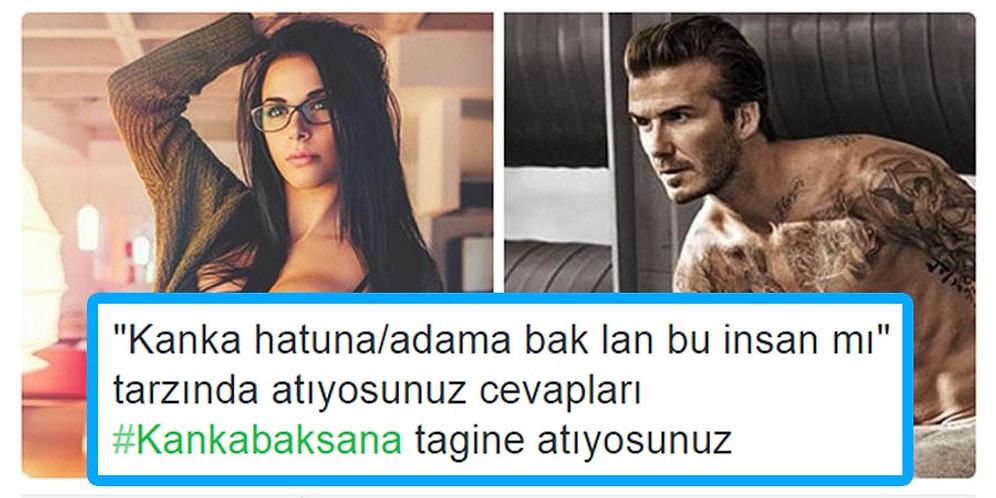 Sevgilileri Birbirine Düşüren #Kankabaksana Akımından 21 Komik Tweet