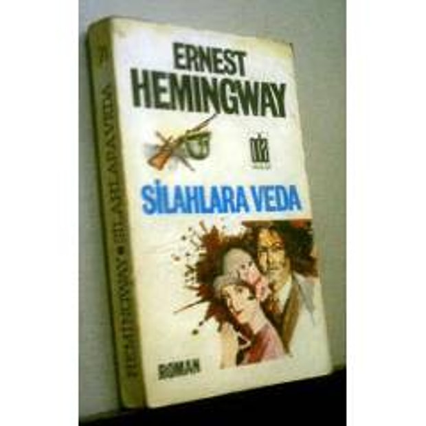 Ernest Hemingway - Silahlara Veda