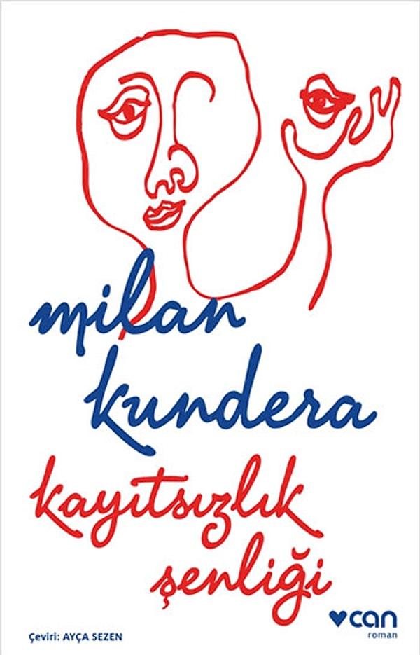 3. "Kayıtsızlık Şenliği", Milan Kundera