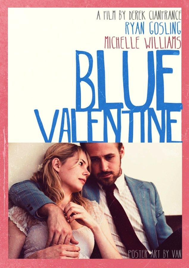 7. Blue Valentine (2010) - IMDb 7,4