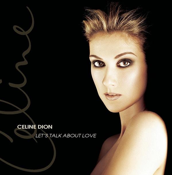 20. Celine Dion - Let's Talk About Love (1997)