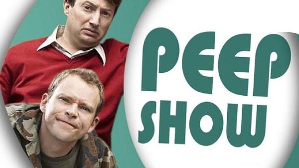 6. Peep Show