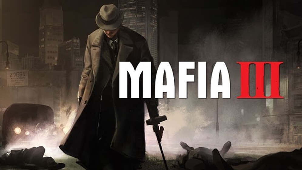 Mafia 3'ün İlk Fragmanı Yayınlandı!