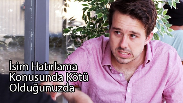 İsim Hatırlama Konusunda Kötü Olduğunuzda