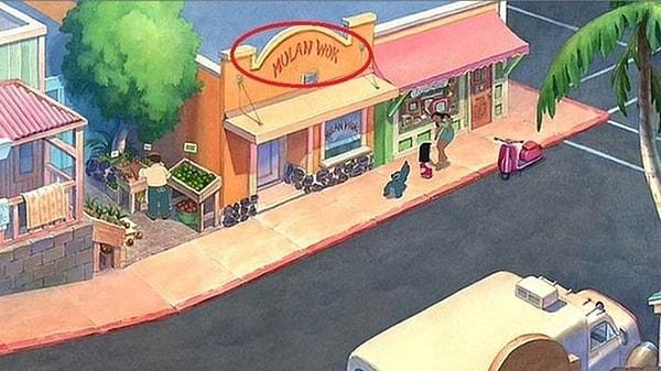 10. Lilo ve Stitch filminde Mulan isimli bir restoran vardı.