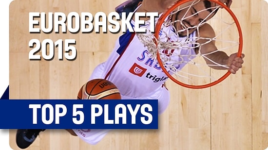 6. Günün En İyi 5 Hareketi | EuroBasket 2015