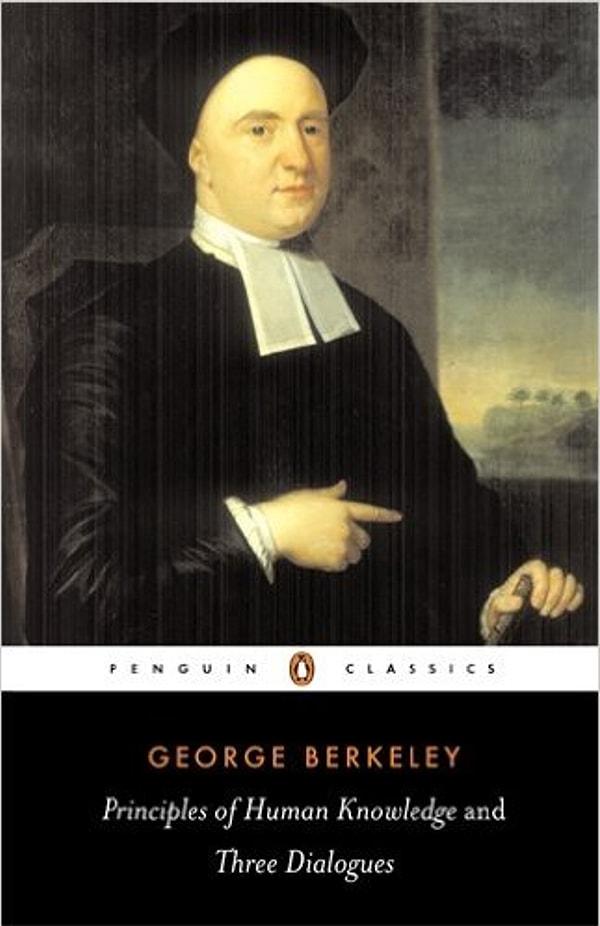 8. "İnsan Bilgisinin İlkeleri Üzerine", (1710) George Berkeley