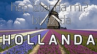 Hollanda'da Gezilecek Yerler ve Harika Görsellerle Hollanda Gezi Rehberi